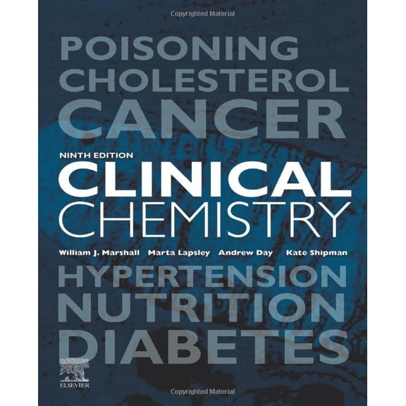Pre-Owned Clinical Chemistry [Paperback] Marshall MA PhD MSc MBBS FRCP FRCPath FRCPEdin FRSB FRSC, William J.; Lapsley MB BCh BAO MD FRCPath, M?rta; Day MA MSc MBBS FRCPath, Andrew and Shipman, Kate