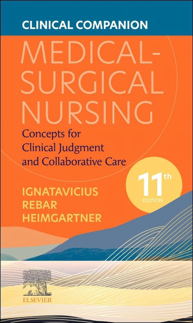 Clinical Companion for Medical-Surgical Nursing: Concepts for Clinical Judgment and Collaborative Care, (Paperback)