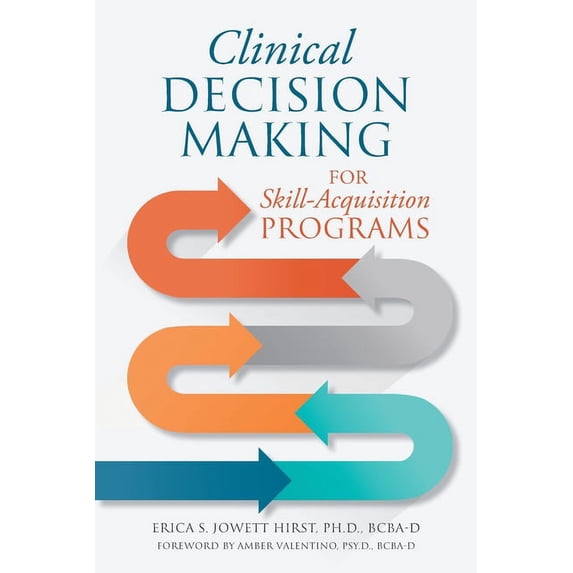 Clinical Decision Making for Skill-Acquisition Programs, (Paperback)
