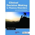 thumbnail image 1 of Clinical Decision Making in Fluency Disorders, 1 of 1