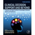 thumbnail image 1 of Clinical Decision Support and Beyond: Progress and Opportunities in Knowledge-Enhanced Health and Healthcare, (Paperback), 1 of 1