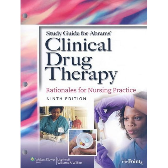 Pre-Owned Abrams' Clinical Drug Therapy: Rationales for Nursing Practice (Paperback) 0781782481 9780781782487