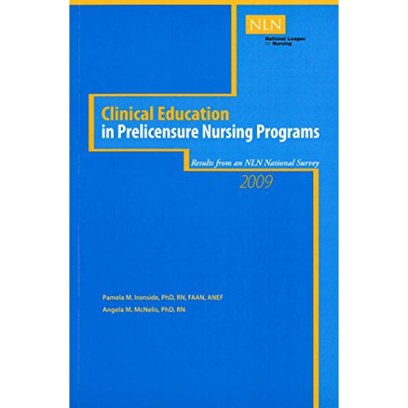 Pre-Owned Clinical Education in Prelicensure Nursing Programs (Paperback) 1934758116 9781934758113
