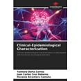 thumbnail image 1 of Clinical-Epidemiological Characterization, (Paperback), 1 of 1