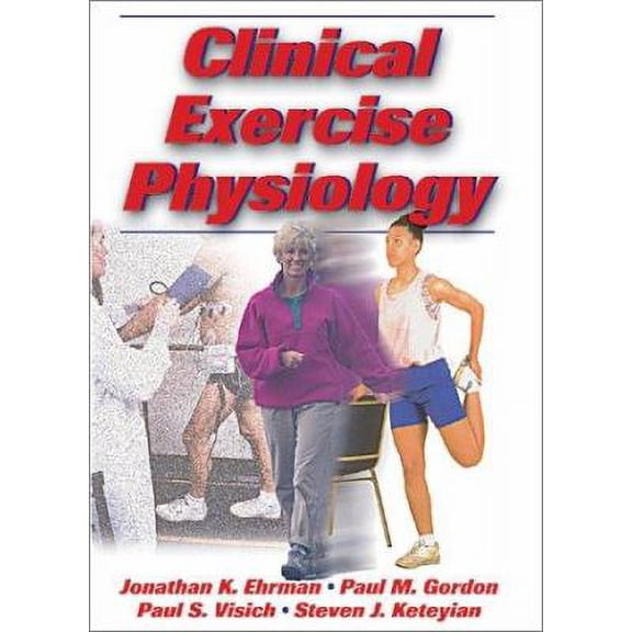 Pre-Owned Clinical Exercise Physiology (Hardcover) 0736002529 9780736002523