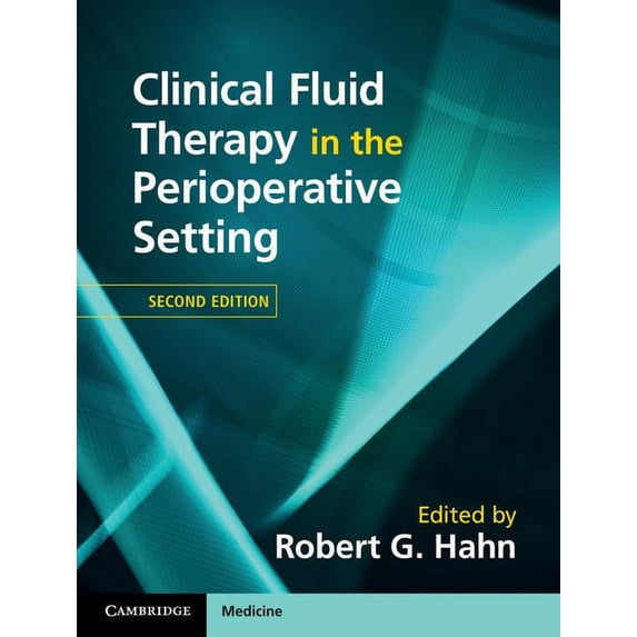 Clinical Fluid Therapy in the Perioperative Setting, (Hardcover)