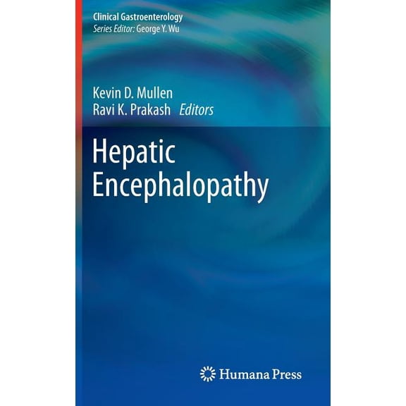 Clinical Gastroenterology Hepatic Encephalopathy, (Hardcover)