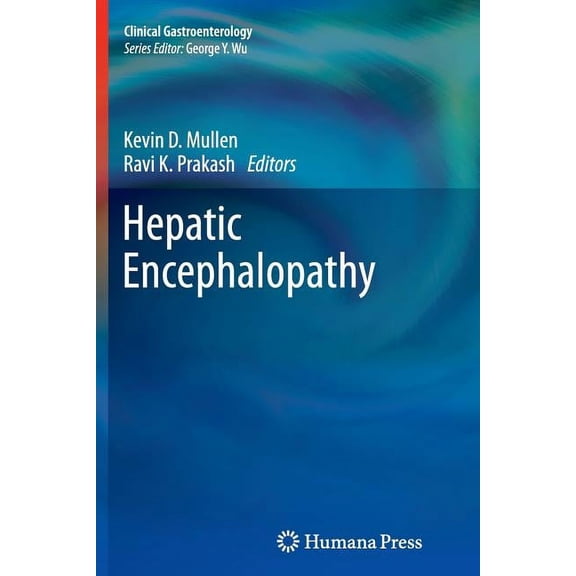 Clinical Gastroenterology Hepatic Encephalopathy, (Paperback)