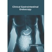 Clinical Gastrointestinal Endoscopy, Hardcover