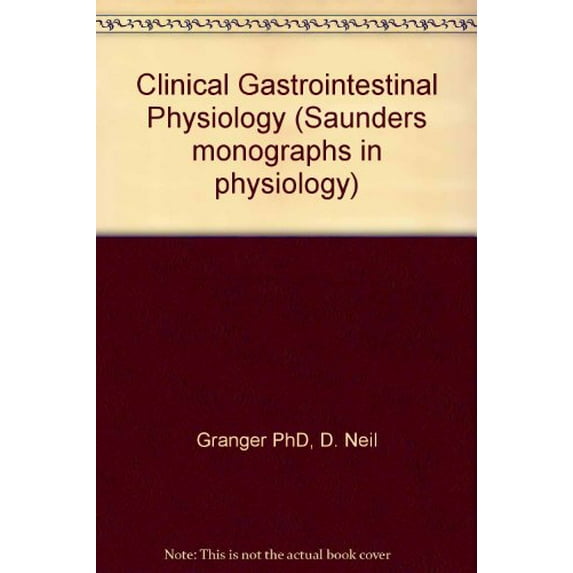 Pre-Owned Clinical Gastrointestinal Physiology (Saunders monographs in physiology) Paperback