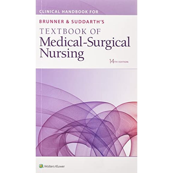 Pre-Owned Clinical Handbook for Brunner & Suddarth's Textbook of Medical-Surgical Nursing (Paperback) 1496355148 9781496355140