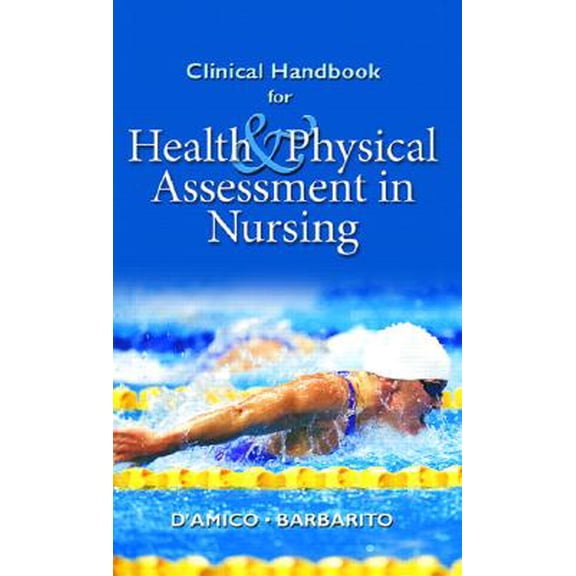 Pre-Owned Clinical Handbook for Health & Physical Assessment in Nursing (Paperback) 013049478X 9780130494788