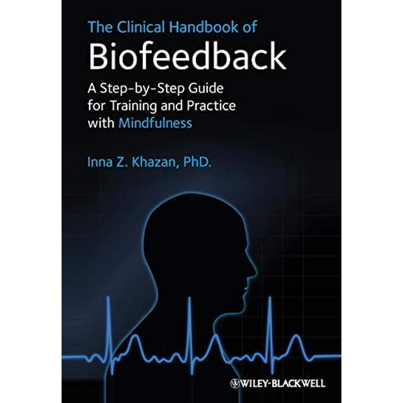 Pre-Owned Clinical Handbook of Biofeedba (Paperback) 1119993717 9781119993711