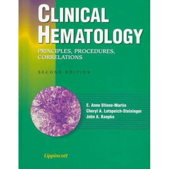 Pre-Owned Clinical Hematology: Principles, Procedures, Correlations (Hardcover) 0397553218 9780397553211