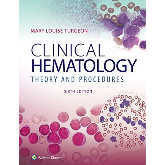 Pre-Owned Clinical Hematology: Theory & Procedures (Hardcover) 1496332288 9781496332288