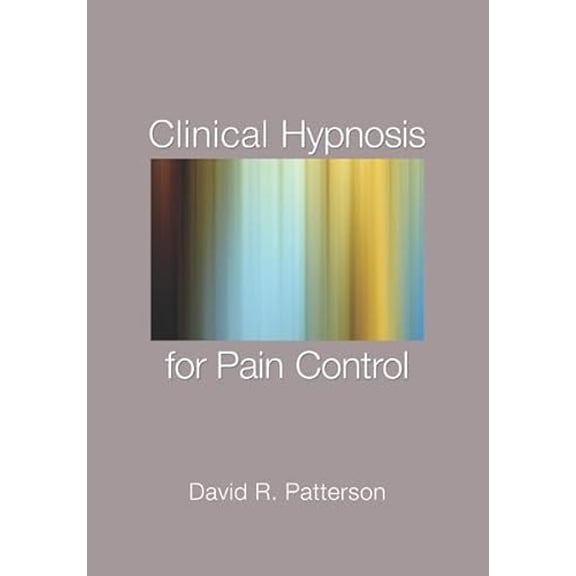Pre-Owned Clinical Hypnosis for Pain Control (Hardcover) 1433807688 9781433807688