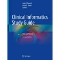 thumbnail image 1 of Pre-Owned Clinical Informatics Study Guide: Text and Review (Paperback) by John T. Finnell, Brian E. Dixon, 1 of 1