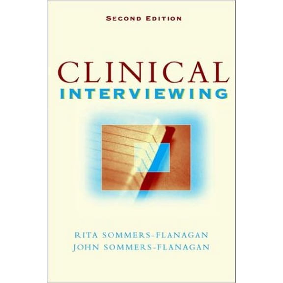 Pre-Owned Clinical Interviewing (Hardcover) 0471295671 9780471295679