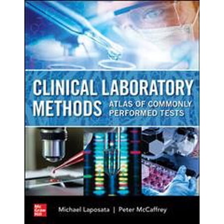 Pre-Owned Clinical Laboratory Methods: Atlas of Commonly Performed Tests (Paperback)