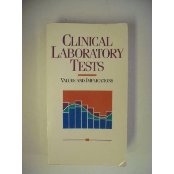 Pre-Owned Clinical Laboratory Tests: Values and Implications Paperback