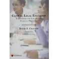 thumbnail image 1 of Pre-Owned Clinical Legal Education: A Textbook for Law School Clinical Programs (Paperback) 142240725X 9781422407257, 1 of 1
