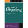 thumbnail image 1 of Clinical Manual of Child and Adolescent Psychopharmacology, 9781615370443, 1615370447, Paperback, 3 Revised edition, 1 of 1