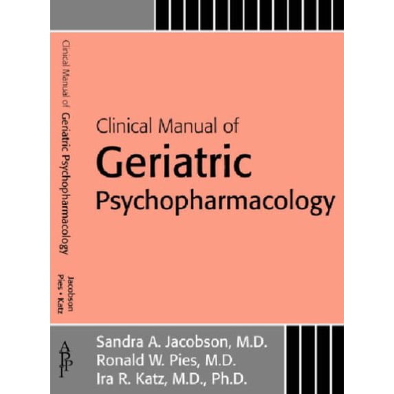 Pre-Owned Clinical Manual of Geriatric Psychopharmacology Paperback