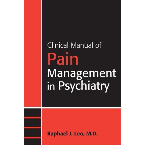 Clinical Manual of Pain Management in Psychiatry (Paperback)