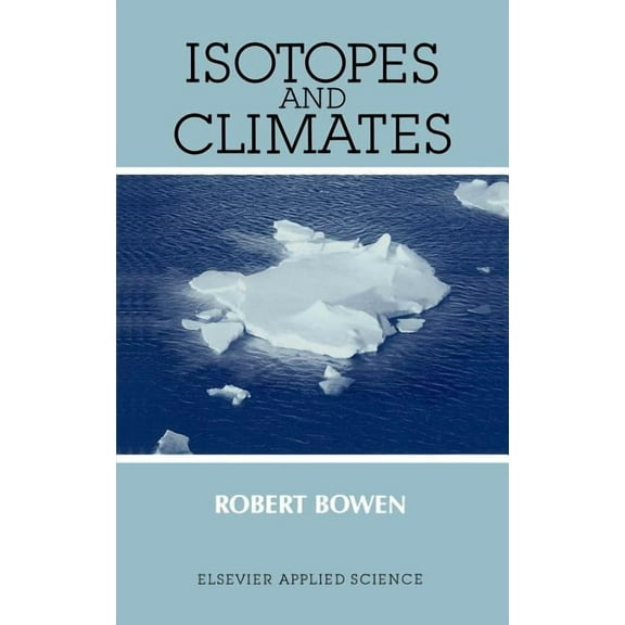 Clinical Materials Isotopes and Climates, (Hardcover)