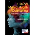 thumbnail image 1 of Clinical Mental Health Counseling: Practicing in Integrated Systems of Care, (Paperback), 1 of 1