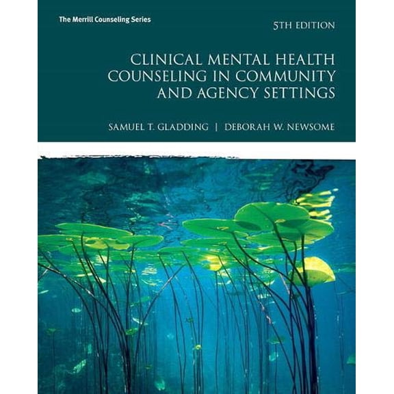 Pre-Owned Clinical Mental Health Counseling in Community and Agency Settings (Paperback) 0134385551 9780134385556