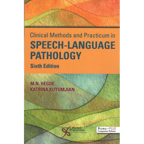 Pre-Owned Clinical Methods and Practicum in Speech-Language Pathology, Sixth Edition