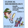 thumbnail image 1 of Pre-Owned Clinical Microbiology Made Ridiculously Simple (Edition 4) (Paperback) 094078081X 9780940780811, 1 of 1