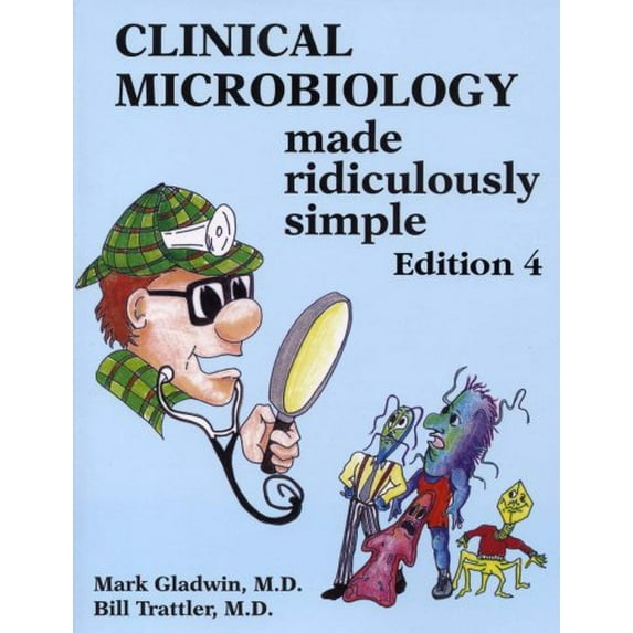 Pre-Owned Clinical Microbiology Made Ridiculously Simple (Paperback) 094078081X 9780940780811