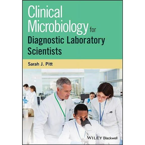 Clinical Microbiology for Diagnostic Laboratory Scientists (Paperback)