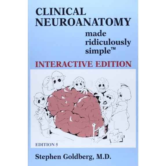 Pre-Owned Clinical Neuroanatomy Made Ridiculously Simple (Interactive Ed.) (Paperback) 1935660195 9781935660194