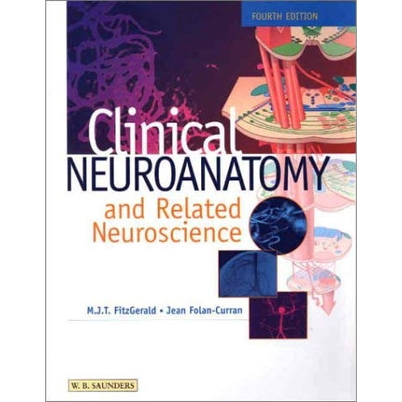 Pre-Owned Clinical Neuroanatomy and Related Neuroscience: Basic and Clinical Paperback