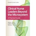 thumbnail image 1 of Clinical Nurse Leaders Beyond the Microsystem: A Practical Guide, (Paperback), 1 of 1