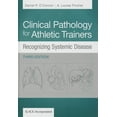 thumbnail image 1 of Clinical Pathology for Athletic Trainers : Recognizing Systematic Disease (Edition 3) (Hardcover), 1 of 1