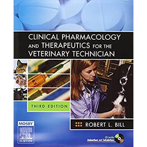 Pre-Owned Clinical Pharmacology and Therapeutics for the Veterinary Technician (Paperback) by Robert L Bill