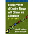thumbnail image 1 of Clinical Practice of Cognitive Therapy with Children and Adolescents: The Nuts and Bolts, (Paperback), 1 of 1