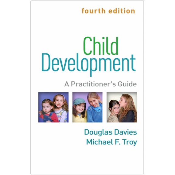 Clinical Practice with Children, Adolesc Child Development: A Practitioner's Guide, (Hardcover)