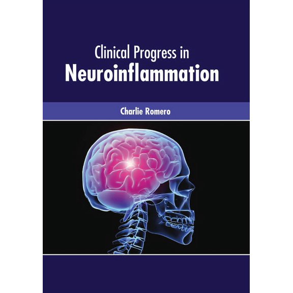 Clinical Progress in Neuroinflammation, (Hardcover)