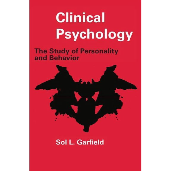 Clinical Psychology: The Study of Personality and Behavior, (Paperback)