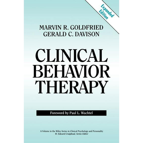 Clinical Psychology and Personality Clinical Behavior Therapy, Expanded, Book 2, (Paperback)