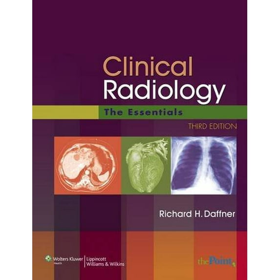 Pre-Owned Clinical Radiology: The Essentials (Paperback) 0781799686 9780781799683
