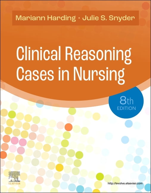 Clinical Reasoning Cases in Nursing, (Paperback)