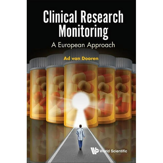 Clinical Research Monitoring: A European Approach, (Hardcover)