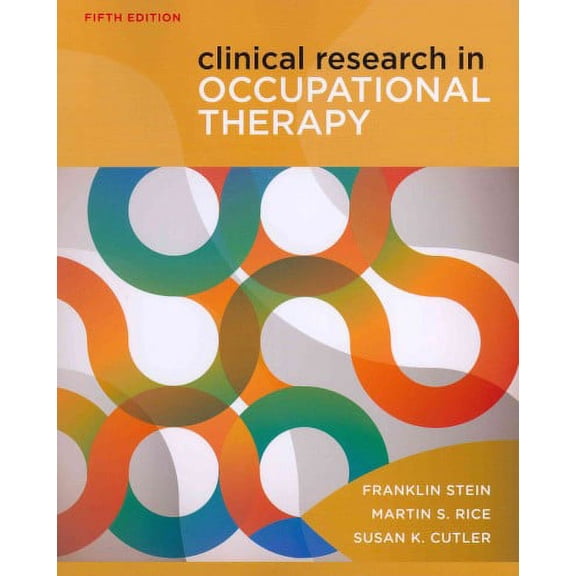 Pre-Owned Clinical Research in Occupational Therapy (Edition 5) (Paperback)