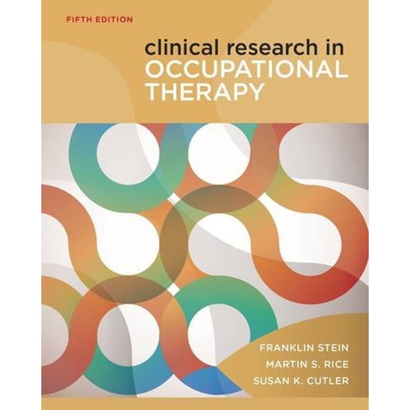Pre-Owned Clinical Research in Occupational Therapy (Paperback) 1111643318 9781111643317